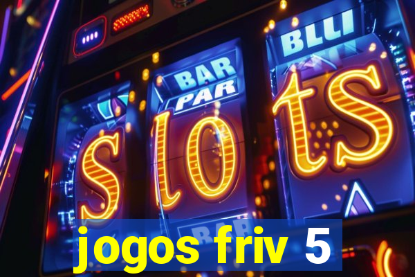 jogos friv 5